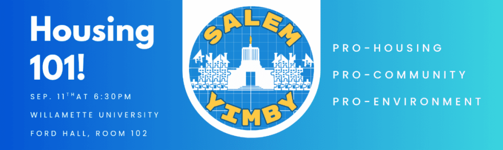 Housing 101 by Salem YIMBY